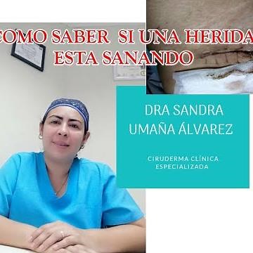 Como saber si una HERIDA esta SANANDO