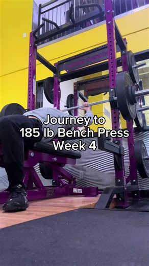 185 lb Bench Press Journey: Week 4 Progress Update