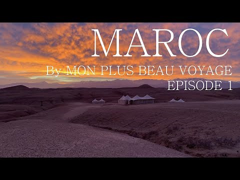 Road Trip au Maroc : 4 étapes de rêve