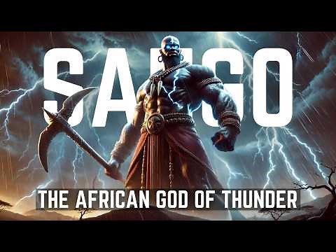 SANGO! | The African God Of Thunder | MUST WATCH!