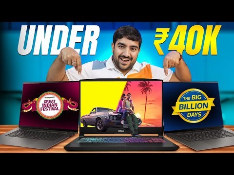 Best Laptops Under ₹40,000 in Flipkart Big Billion Days & Amazon Great Indian Festival Sale 2025