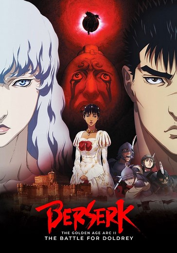 Berserk: The Golden Age Arc II - The Battle for Doldrey