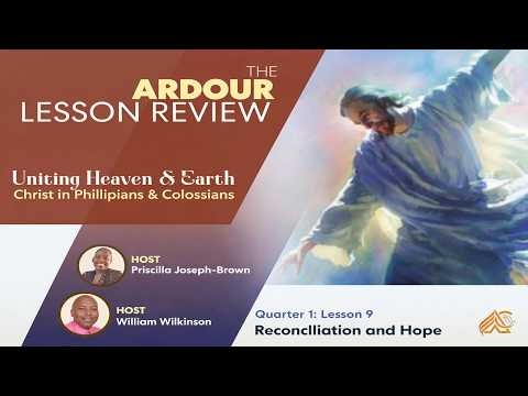 Reconciliation and Hope Ardour Sabbath School Lesson Review Lesson 9 Q1 2026