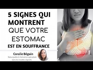 5 signes qui montrent que votre estomac est en souffrance | Coralie Béguin Naturopathe