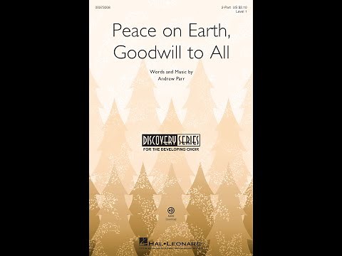 Peace on Earth, Goodwill to All (2-Part Choir) - by Andrew Parr