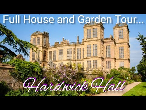 Full tour of Hardwick Hall in Derbyshire a magnificent Elizabethan country house & stunning gardens