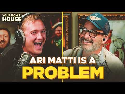 Ari Matti Is An International Problem | Your Mom's House Ep. 853