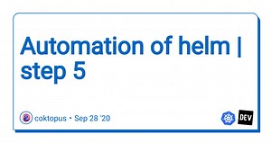 Automation of helm | step 5