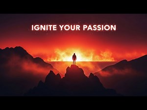 Ignite Your Passion | Epic Motivational & Inspirational Quotes to Fuel You