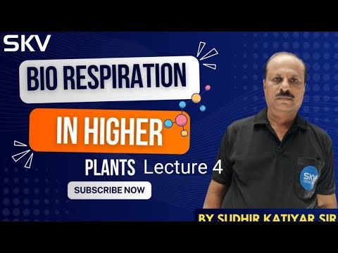 NEET Biology - RESPIRATION IN HIGHER PLANTS