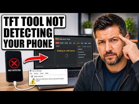 How To Fix Phone Not Detected In TFT Unlock Tool