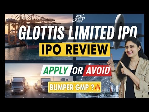 Glottis IPO 2025 | Full Review | Price Band, Dates, GMP & Review, Apply or Avoid?