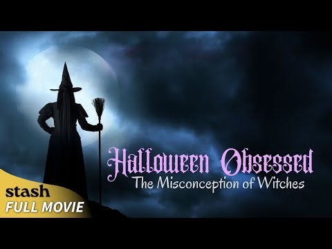 Halloween Obsessed: The Misconception of Witches | Documentary | Full Movie | Unmask the Myths