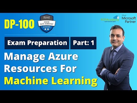 Exam Prep | Manage Azure Resources For Machine Learning | DP-100