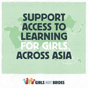 Across Asia, COVID-19 has disproportionately impacted girls' access to school. Many girls drop out to care for family members affected by the virus, or to contribute to their household incomes. By ensuring girls' access to learning, we protect girls' futures.  #16Days | Girls Not Brides | Facebook