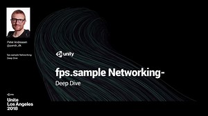 [Unity 教程]-深入解析FPS Sample游戏网络模块（英文）
