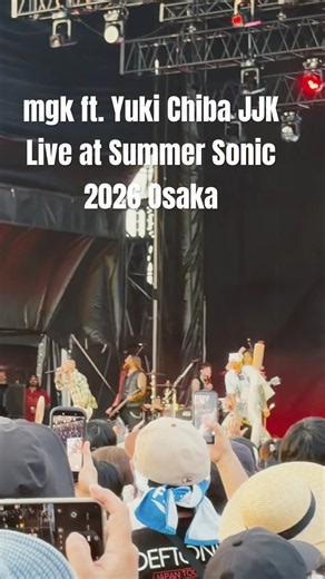 mgk ft. Yuki Chiba JJK Live at Summer Sonic 2026 Osaka SONIC “METAL” STAGE – Curated by BABYMETAL