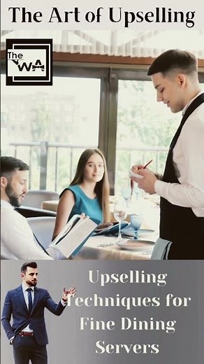 Becoming a Top Waiter requires becoming a Top Seller! Learn how!