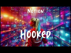 [Perfect 1 Hour Loop] - Hooked - Notion