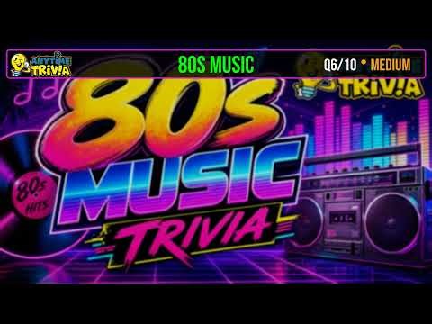 80s Music Trivia