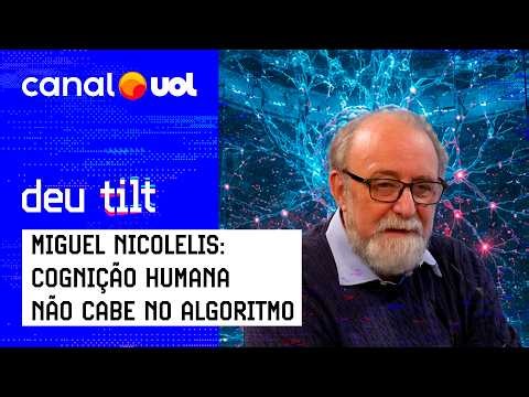 Miguel Nicolelis: AI without consciousness devours humans; China adopts what Brazil snubs; Elon Musk