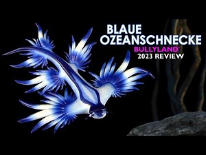 Bullyland ® Blaue Ozeanschnecke / Seeschwalbe - Glaucus atlanticus - Review (German)