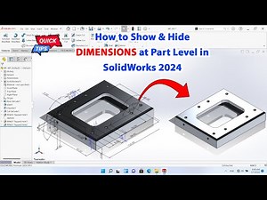 SolidWorks 2023-2024 Tips & Tricks - How to Show & Hide DIMENSIONS at Part Level