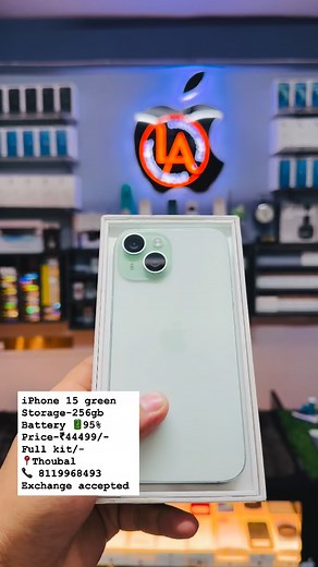 2.4K views · 19 reactions | iPhone 15 Green Storage-256gb Battery 95% Price-₹44499/- Full kit/- Thoubal  8119968493 Exchange accepted #iphone #ios #usediphone #india #iphone15 | Luwang Apple Store | Facebook