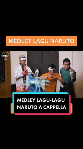 Medley Lagu-Lagu Naruto Versi A Cappella