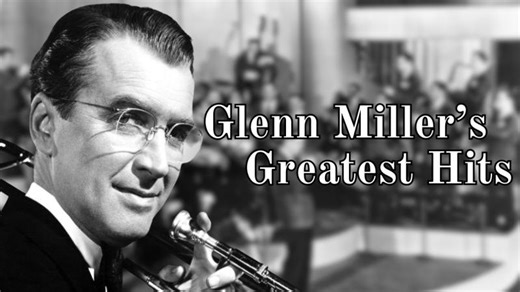 1 Hour of Glenn Miller’s Greatest Hits – Classic 1940s Recordings