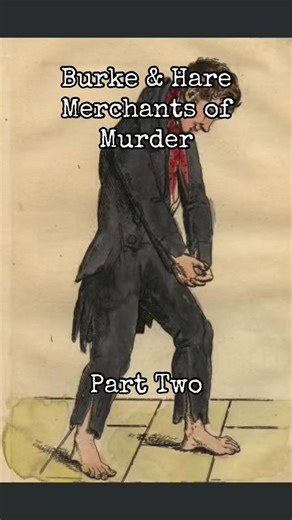 Burke & Hare Part 2: Capture, Execution & What Remains Today FULL...
