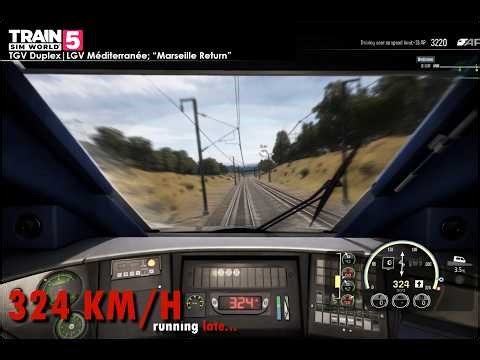 TGV Duplex Marseille Return (324km/h) | Avignon – Marseille | LGV Méditerranée | Train Sim World 5