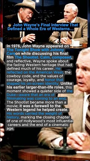 🤠 John Wayne’s Final Interview That Defined a Whole Era of Westerns. #shortsvideo #hollywood