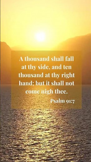 Daily Scripture | Psalm 91:7 - The Lord Our Protector