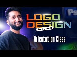 Logo Design Free Course in Bangla | Orientation Class | লোগো ডিজাইন ফ্রি কোর্স | Graphic School