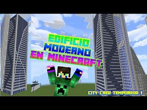 Tutorial: Edificio moderno en Minecraft ||| city crea temporada 1