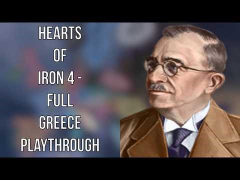Hearts Of Iron 4 - Full Greece Playthrough (No Commentary)