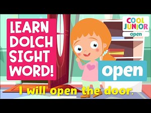 Phonics | Sight Words Songs! | Sight Word "open" (Level 3B-8) | by Cool Junior Phonics