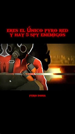 ser pyro es complicado XD #teamfortress2 #tf2 #tf2pyro #memes #clip