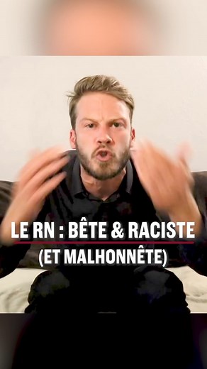 Le RN: Bête Et Raciste (Et Malhonnête) | Le Bonjour Tristesse