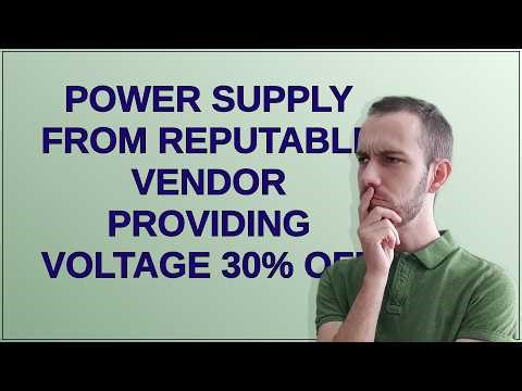 Electronics: Power supply from reputable vendor providing voltage 30% off