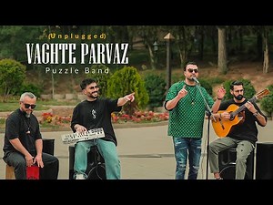 Puzzle Band - Vaghte Parvaz (Unplugged Version) | Music Video