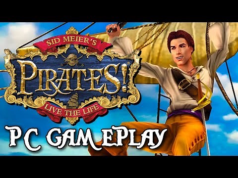 Sid Meier's Pirates!: Live the Life (2004) - PC Gameplay
