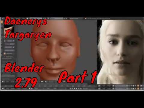 GAME OF THRONES SCULPTING DAENERYS TARGARYEN IN BLENDER PART 1
