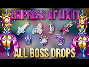 All Boss Drops | WEAPONS + WINGS + MORE | Empress of Light