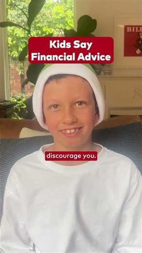 Kids Say Financial Advice