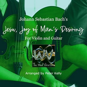 Jesu, Joy of Man's Desiring - Guitar and Violin Arrangment | Soundslice