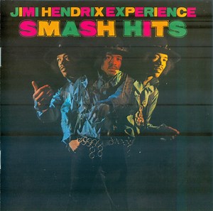 Jimi Hendrix Experience - Smash Hits