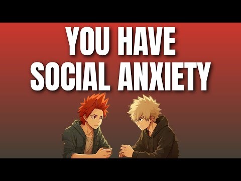 You have social anxiety - Kiribaku x listener
