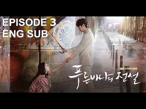 The Legend of the Blue Sea (푸른 바다의 전설) EPISODE 3 [ENG SUB]